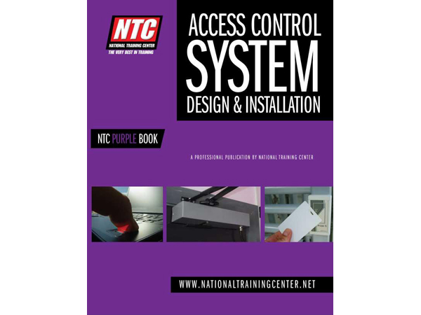 [DISCONTINUED] NTC-PURPLE 06 NTC Purple Book - Access Control System Design and Installation